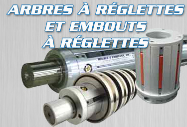 Arbres a reglettes et embouts a reglettes
