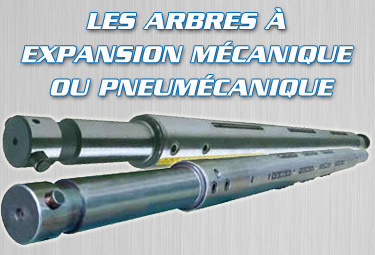 Les arbres à expansion mécanique ou pneumécanique
